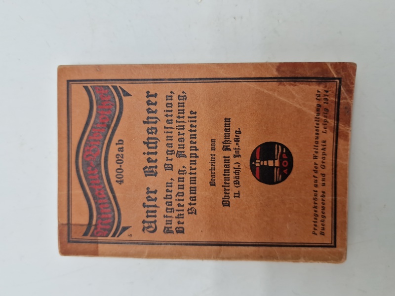Unser Geichsheer
Aufgaben, Brganisation, Bekleidung, Ausrüstung, Stammtruppenteile