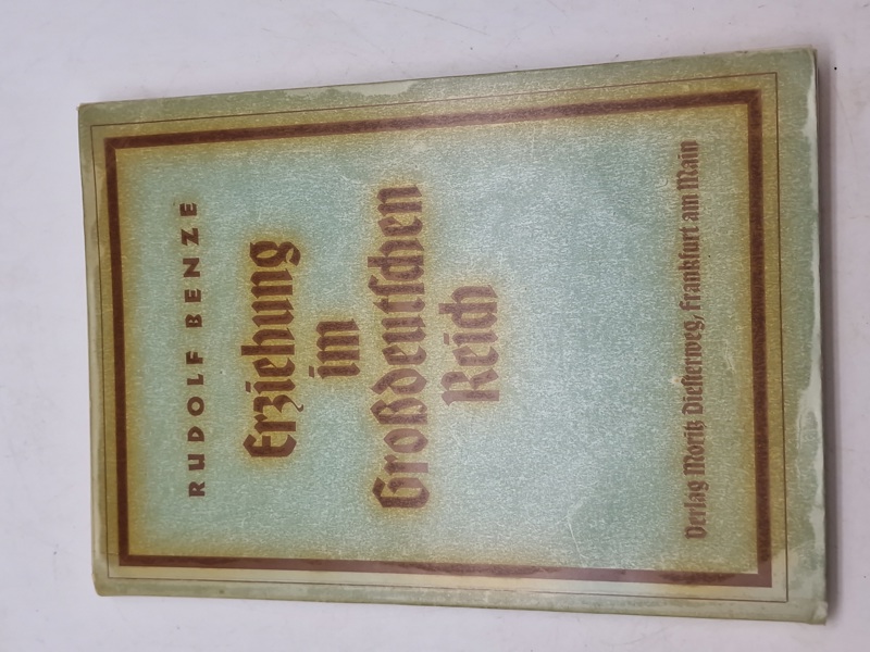 Original tysk ww2 bog - Erziehung im Großdeutschen Reich