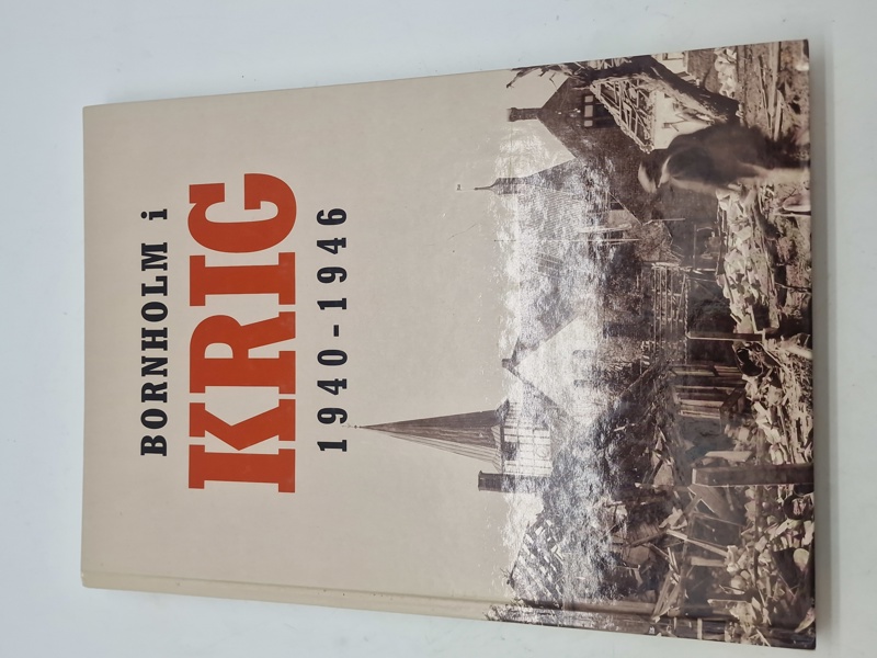 Bornholm i krig 1940 - 1946
