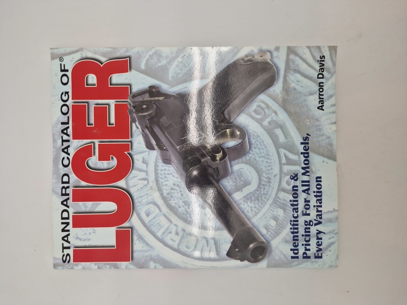 STANDARD CATALOG OF
LUGER
