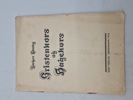 Original pjece - Kristenkors og Hagekors" af Jørgen Sneby, udgivet af Eget Forlag i København i 1934.