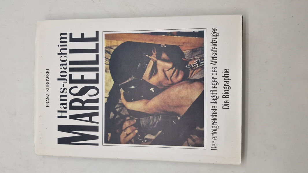 MARSEILLE
Der erfolgreichste Jagdflieger des Afrikafeldzuges
Die Biographie