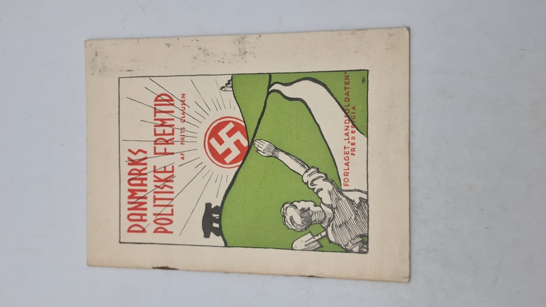 Originalt Dansk Nazistisk propaganda: D.N.A.S.A.P Danmarks politiske fremtid