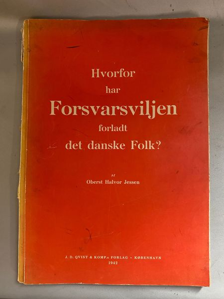 Original bog fra 1942 - hvorfor har forsvarsviljen forladt den danske befolking?