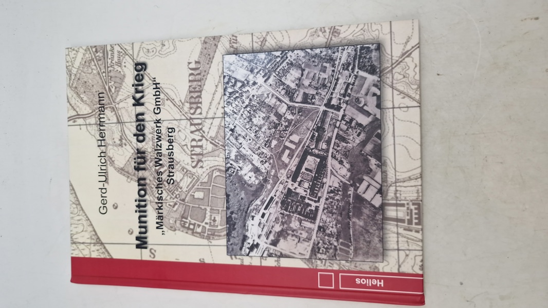 Munition für den krieg - Märkisches walzwerk GmbH Strausberg