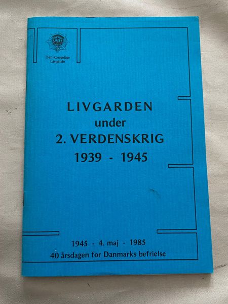 Livgarden under 2.verdenskrig 1939-1945