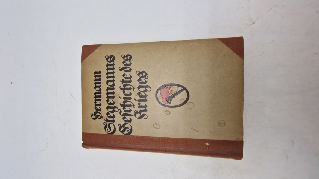 Hermann Stegemanns Geschichte des Krieges. Original