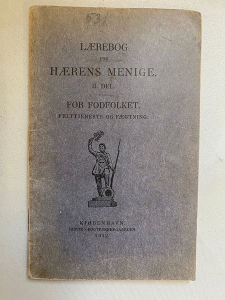 Original dansk lærebog fra hæren - 1932 