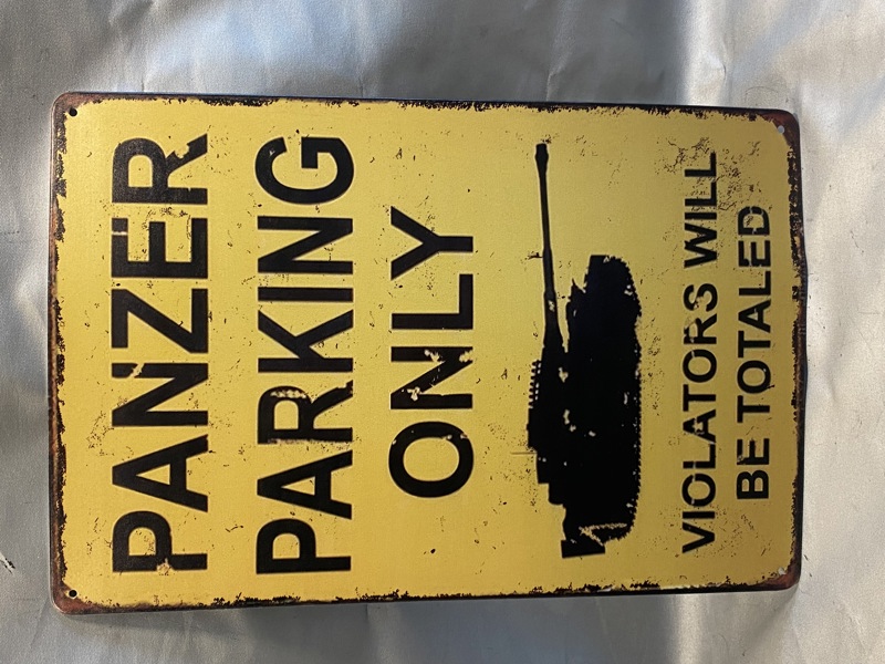 Skilt - Panzer parking only 