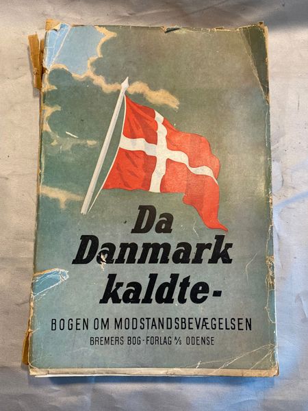 Da Danmark kaldte - bogen om modstandsbevægelsen 