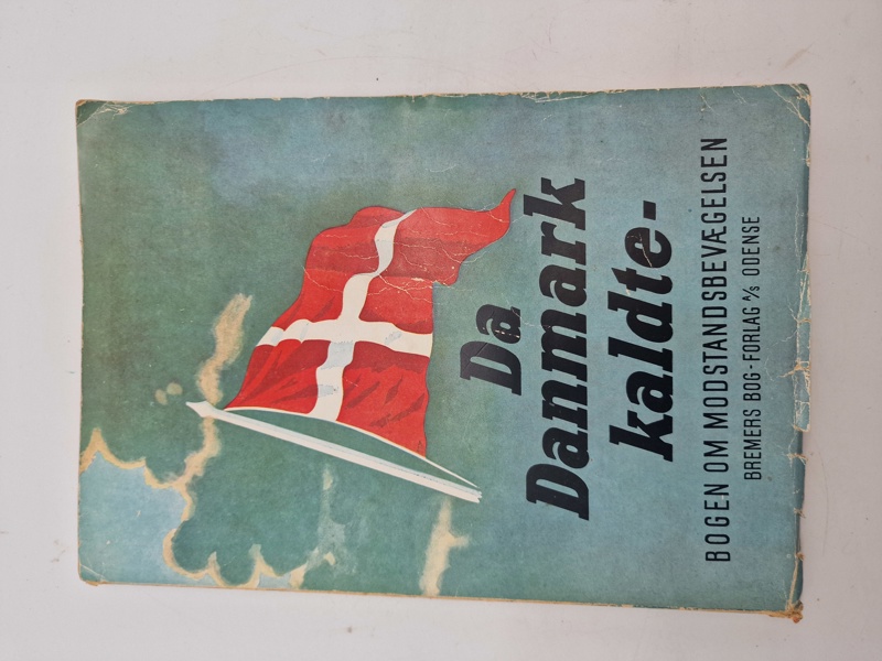 Originalt eks. af “Da Danmark kaldte” (bogen om modstandsbevægelsen)