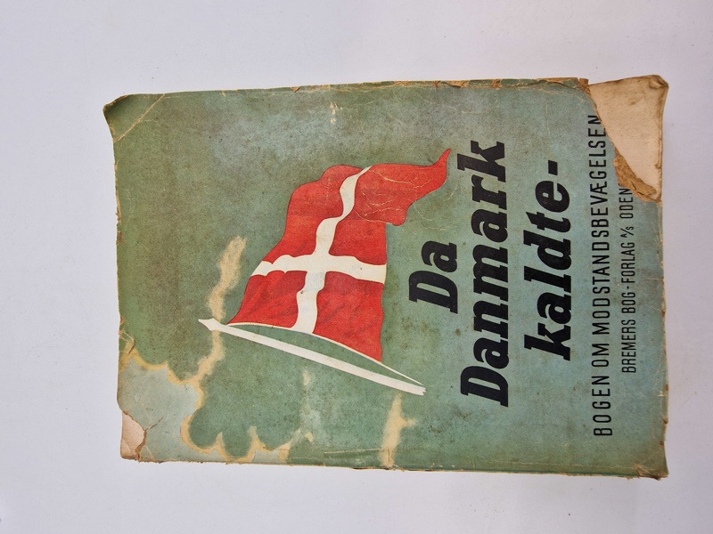 Original bog - Da Danmark kaldte - bogen om modstandsbevægelsen 